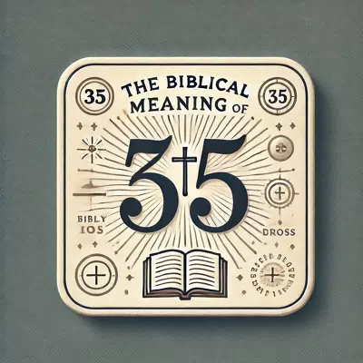 Illustration of the biblical meaning of 35 with spiritual-themed graphics including a Bible and cross.