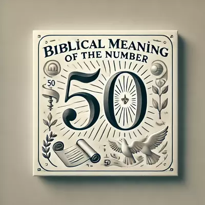 Illustration featuring the text 'Biblical Meaning of the Number 50' with subtle biblical symbols like a scroll, a dove, and radiant light.